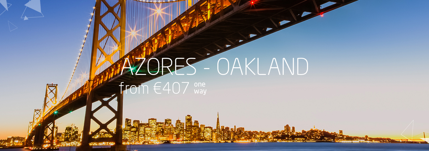 Azores > Oakland from 407€ one way