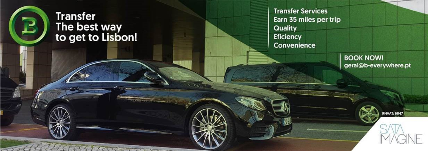 Transfer, the best way to get to Lisbon! Tranfer services: Earn 35 miles trip, quality, eficency and convenience. Book Now! geral@b-everywhere.pt