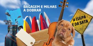 Bagagem e milhas a dobrar. A culpa é da SATA!